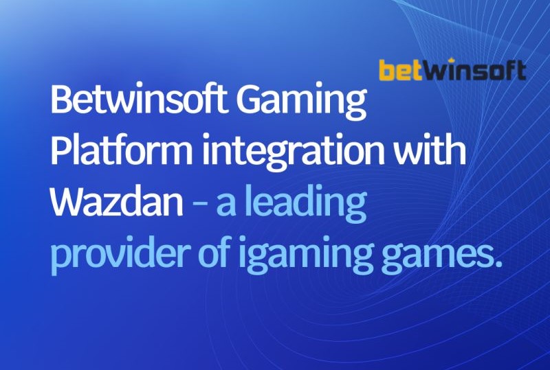 Integracja Betwinsoft Gaming Platform z Wazdan – wiodącym dostawcą gier igamingowych